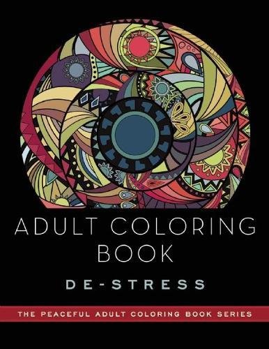 Adult Coloring Book: De-Stress: Adult Coloring Books [Paperback]