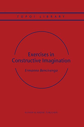 Exercises in Constructive Imagination [Hardcover]