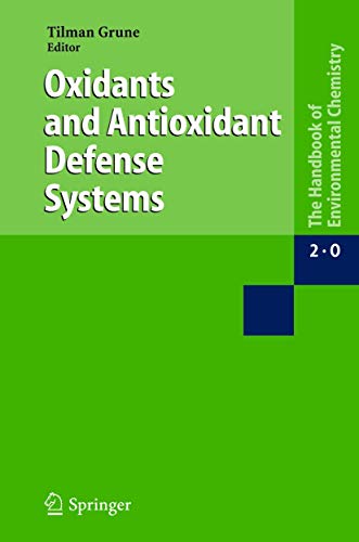 Oxidants and Antioxidant Defense Systems [Paperback]