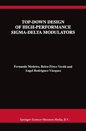 Top-Down Design of High-Performance Sigma-Delta Modulators [Paperback]