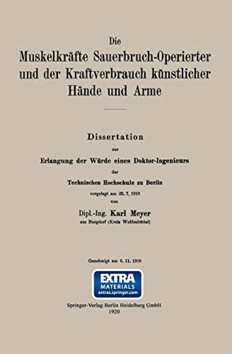 Die Muskelkrfte Sauerbruch-Operierter und der Kraftverbrauch knstlicher Hnde  [Paperback]