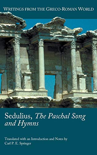 Sedulius, The Paschal Song And Hymns (society Of Biblical Literature (numbered)) [Hardcover]