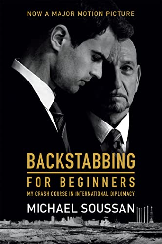 Backstabbing for Beginners: My Crash Course in International Diplomacy [Paperback]