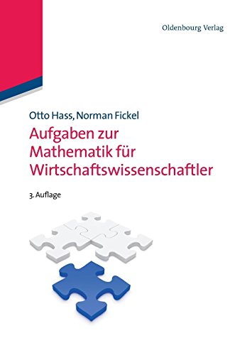 Aufgaben Zur Mathematik Fr Wirtschaftsissenschaftler [Paperback]