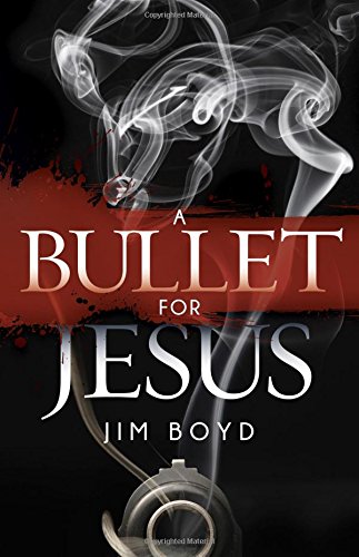 A Bullet for Jesus [Paperback]