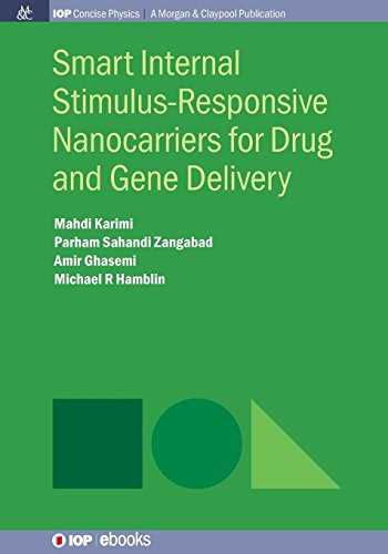 Smart Internal Stimulus-Responsive Nanocarriers for Drug and Gene Delivery [Paperback]