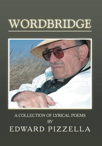 Wordbridge A Collection Of Lyrical Poems [Hardcover]