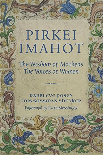 Pirkei Imahot The Wisdom Of Mothers, The Voices Of Women [Paperback]