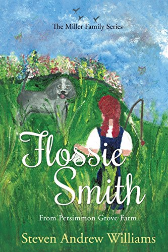 Flossie Smith From Persimmon Grove Farm - Volume 1 [Paperback]