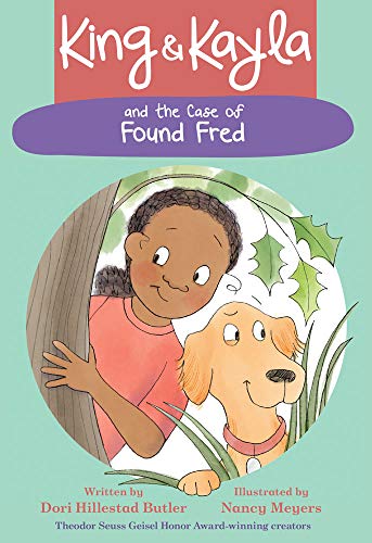 King and Kayla and the Case of Found Fred [Paperback]