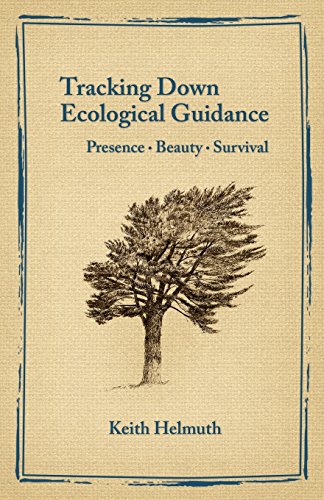 Tracking Don Ecological Guidance Presence, Beauty, Survival [Paperback]