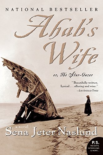 Ahab's Wife: Or, The Star-gazer: A Novel [Paperback]