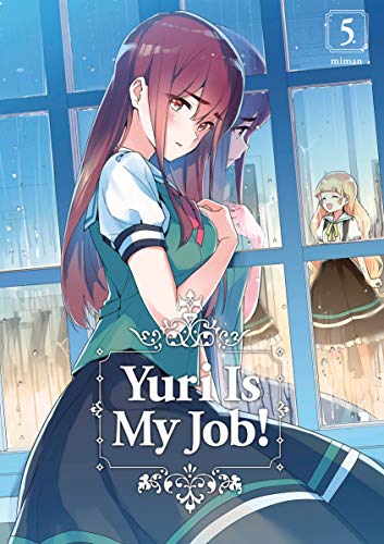 Yuri Is My Job! 5 [Paperback]