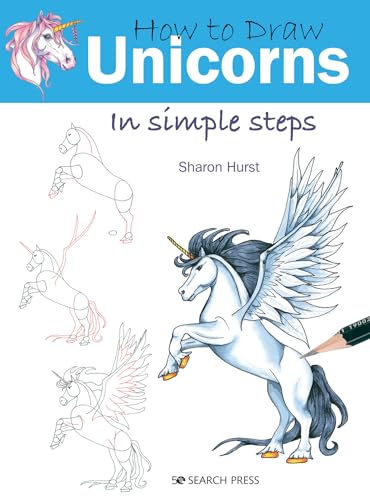 How to Draw Unicorns in Simple Steps [Paperback]