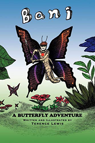 Bani A Butterfly Adventure [Paperback]