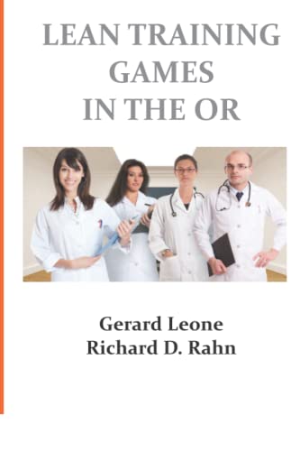 Lean Training Games in the OR [Paperback]