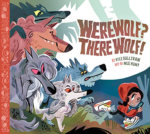 Werewolf? There Wolf! [Hardcover]