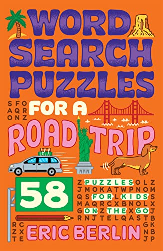 Word Search Puzzles for a Road Trip: 58 Puzzl