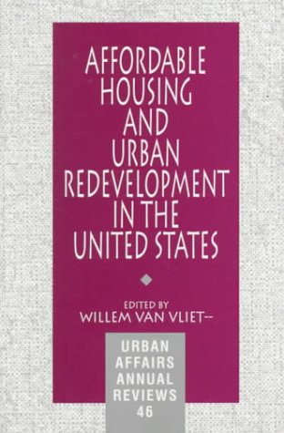 Affordable Housing and Urban Redevelopment in the United States Learning from F [Paperback]