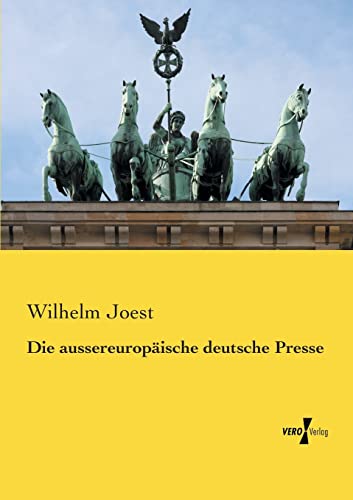 Die Aussereuropaische Deutsche Presse