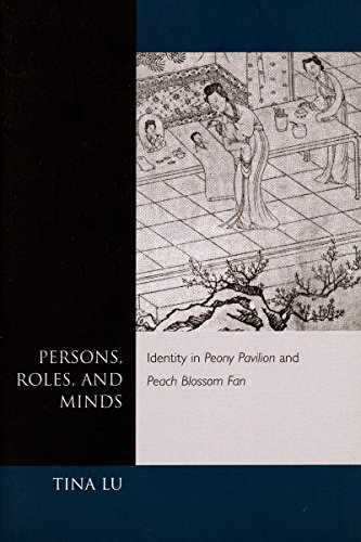 Persons, Roles, and Minds Identity in &ltI&gtPeony Pavilion</I> and < [Hardcover]