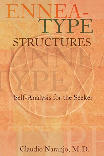 Ennea-type Structures: Self-Analysis for the Seeker [Paperback]