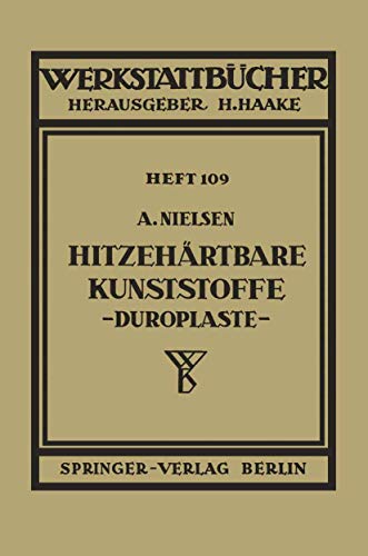 Hitzehrtbare Kunststoffe (Duroplaste) [Paperback]