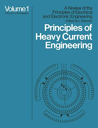 Principles of Heavy Current Engineering [Paperback]