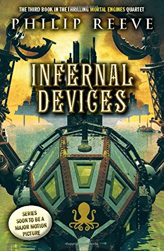 Infernal Devices (Mortal Engines #3) [Paperba