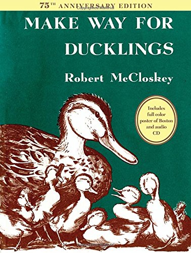 Make Way for Ducklings 75th Anniversary Edition [Hardcover]