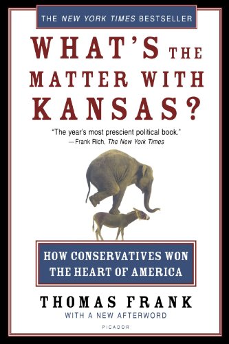 What's the Matter with Kansas?: How Conservat