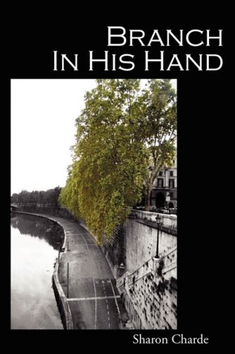 Branch In His Hand [Paperback]