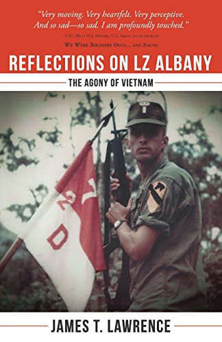 Reflections On Lz Albany The Agony Of Vietnam [Paperback]