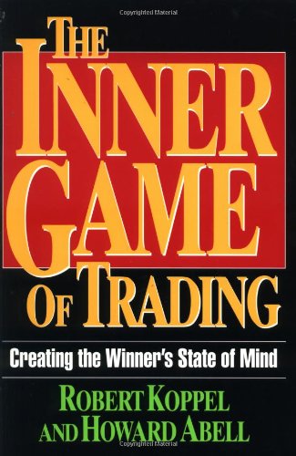 The Inner Game Of Trading [Paperback]