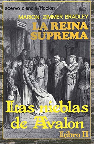 La Reina Suprema Libro 2 De Las Nieblas De Avalon (volume 2) (spanish Edition) [Paperback]