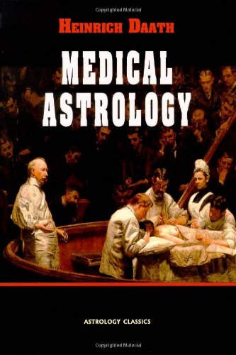 Medical Astrology [Paperback]