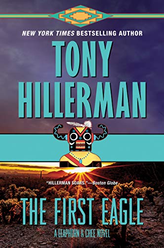 The First Eagle: A Leaphorn and Chee Novel [Paperback]