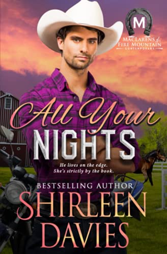 All Your Nights (maclarens Of Fire Mountain Contemporary) (volume 4) [Paperback]