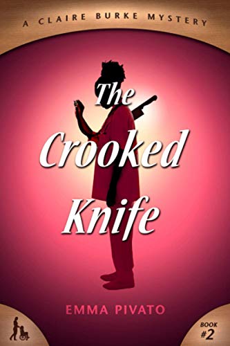 The Crooked Knife A Claire Burke Mystery [Paperback]