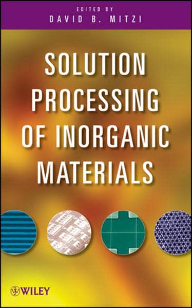 Solution Processing of Inorganic Materials [Hardcover]