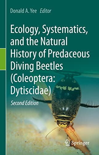 Ecology, Systematics, and the Natural History of Predaceous Diving Beetles (Cole [Hardcover]