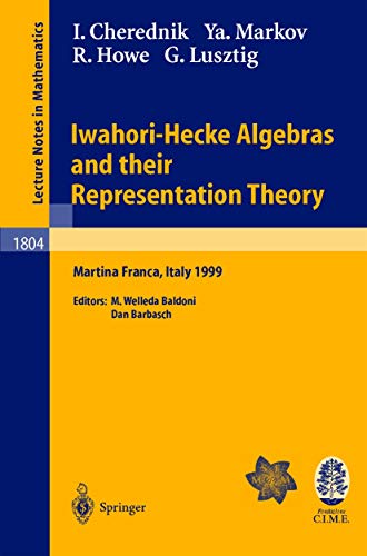 Iahori-Hecke Algebras and their Representation Theory Lectures given at the CI [Paperback]