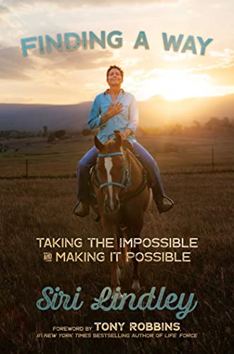 Finding a Way: Taking the Impossible and Making it Possible [Hardcover]