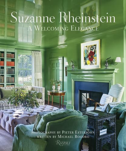 Suzanne Rheinstein: A Welcoming Elegance [Hardcover]