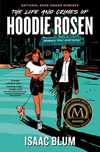 The Life and Crimes of Hoodie Rosen [Hardcove