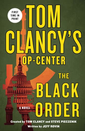 Tom Clancy's Op-Center: The Black Order: A Novel [Paperback]