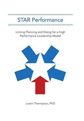 Star Performance Uniting Planning And Doing For A High Performance Leadership M [Hardcover]