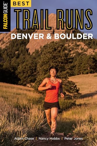 Best Trail Runs Denver, Boulder & Colorado Springs [Paperback]