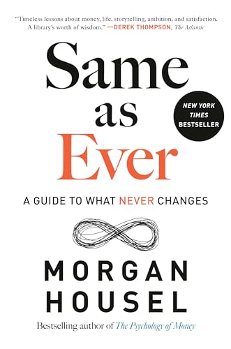 Same as Ever: A Guide to What Never Changes [Hardcover]