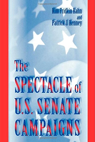 The Spectacle of U.S. Senate Campaigns [Paperback]